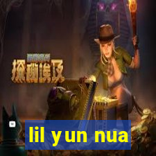 lil yun nua